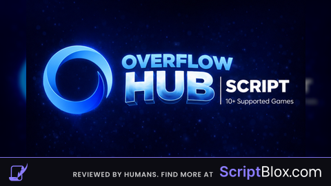 Overflow #1 *OP* Roblox script for Script hub