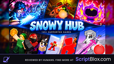Snowy Hub 500+ Games & 25600+ Features Roblox script for Script hub
