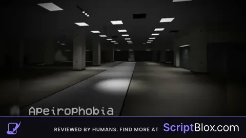 testing script Roblox script for Apeirophobia