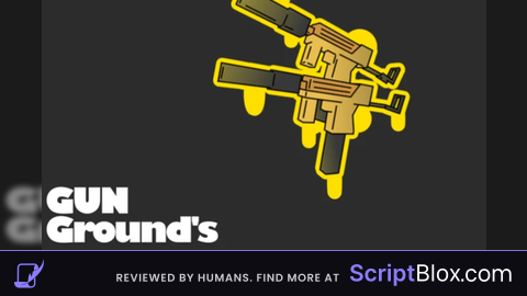 Op Script Roblox script for Gun Grounds FFA