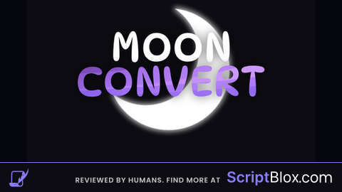 Moon Convert Roblox script for Just a baseplate