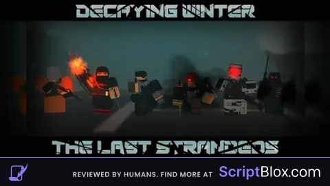 Dw Op Script V2 Roblox script for Decaying Winter