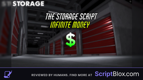 Infinite Money Roblox script for The Storage