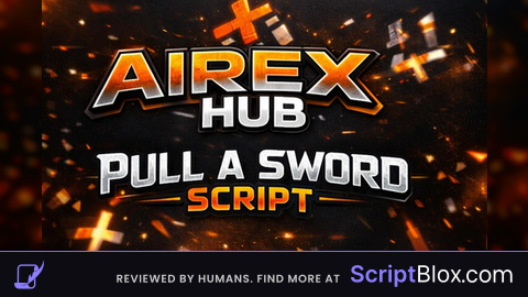 OP Airex Hub Roblox script for Pull a Sword