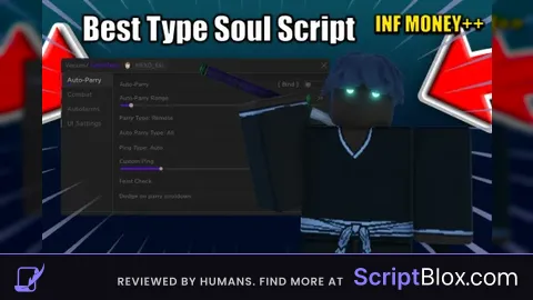 TypeSoul OP script Roblox script for TYPE: SOUL