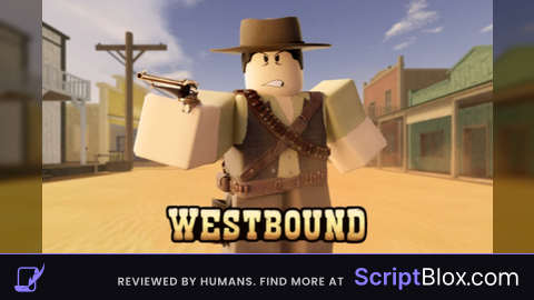 OP Autofarm Money Roblox script for Westbound