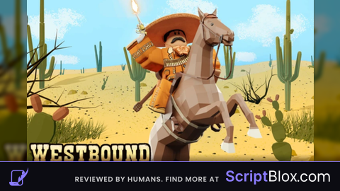Script Roblox script for Westbound