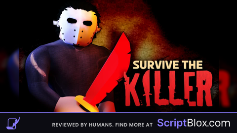 Survive The Killer  Project X Hub Roblox script for Survive the Killer