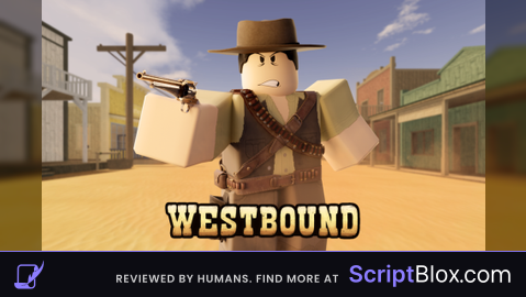 Money Loop V6 Open Source Roblox script for Westbound